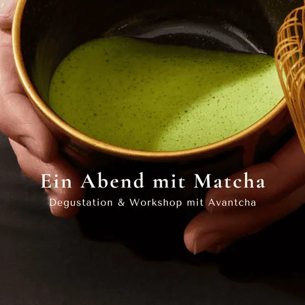 Matcha-Degustation & Workshop mit Avantcha Event
